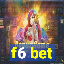 f6 bet